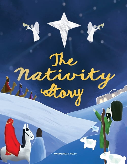 The Nativity Story: A story to read. A Nativity to build. A Christmas to remember., (Paperback)